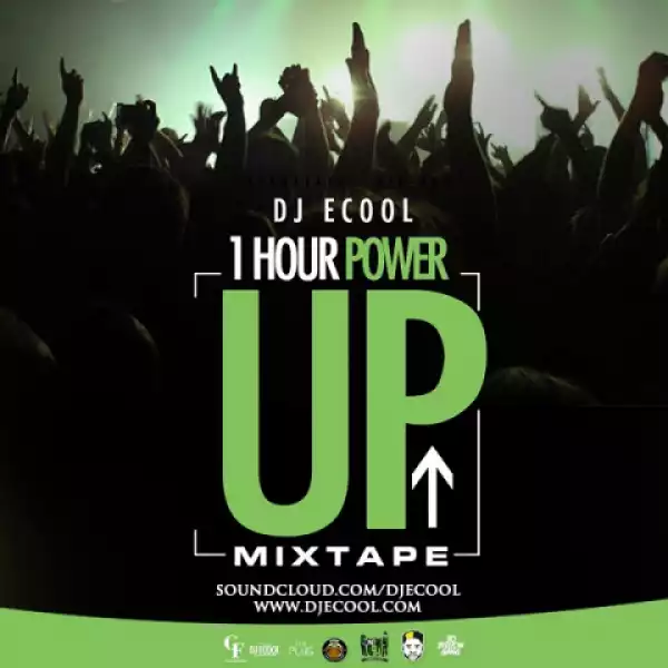 DJ ECool - Power Up Mix